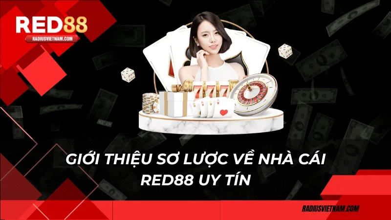 Giới thiệu sơ lược về nhà cái Red88 uy tín