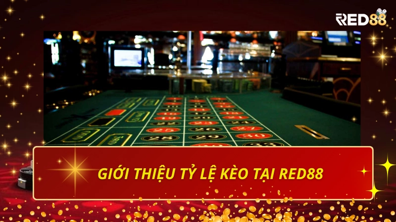 Giới thiệu tỷ lệ kèo tại Red88